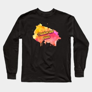 Freedom and peace Long Sleeve T-Shirt